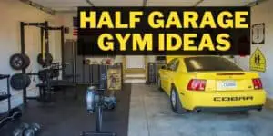 half garage gym ideas