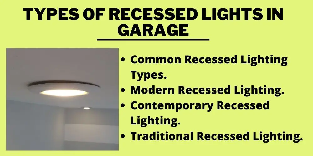 Types of recessed lights in garage