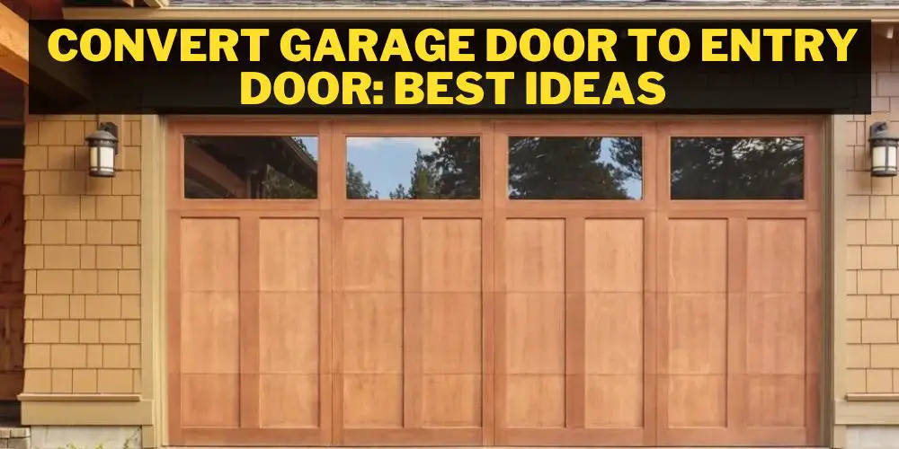 Convert garage door to entry door best ideas garage expert
