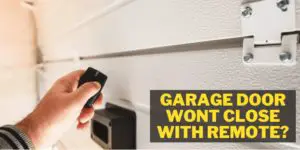Garage Door wont Close with Remote