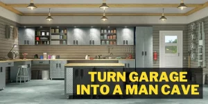 Turn garage into a man cave easy guide