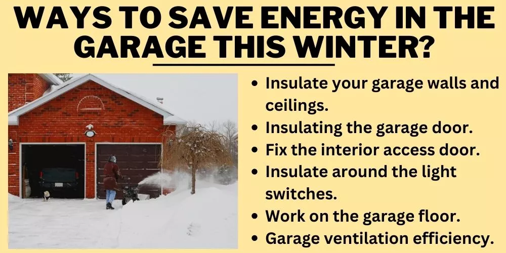 Ways to save energy in the garage this winter tutorial